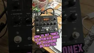 How To Set Tonex to Interface Mode for Recording or Practise #tonex