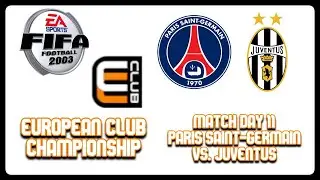 Paris Saint-Germain vs. Juventus | European Club Championship | FIFA Football 2003 (GameCube)