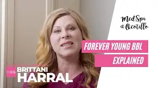 Forever Young BBL Explained | O Med-Spa in Roswell, New Mexico
