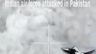 Indian air force attacked in Pakistan 26/02/2019