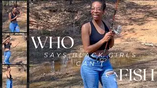 Who says Black girls can't fish