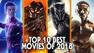 Top 10 Best Movies of 2018