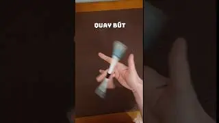 Quay B&uacute;t dễ nhất !