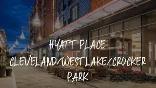 Hyatt Place Cleveland/Westlake/Crocker Park Review - Westlake , United States of America