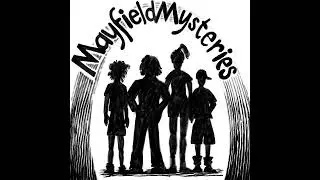 Mayfield Mysteries - Episode 4 - The Library