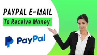 ✅ Какой у меня адрес электронной почты PayPal для получения денег? (2025) ✅