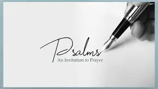 Psalms- Session 1