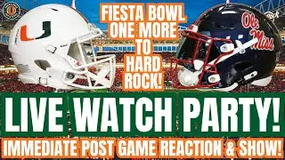 MIAMI HURRICANES VS. OLE MISS REBELS LIVE WATCH PARTY | FIESTA BOWL & INSTANT POST GAME REACTION