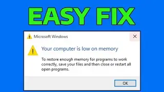 How To Fix Your Computer is Low On Memory [2024]