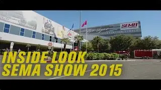 Inside Look at the SEMA Show 2015