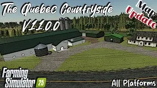 Map Update | The Quebec Countryside | All Platforms | V.1.1.0.0 | Farming Simulator 25