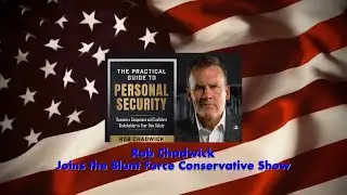 USCCA Rob Chadwick joins Blunt Force Conservative Chris Hinkle