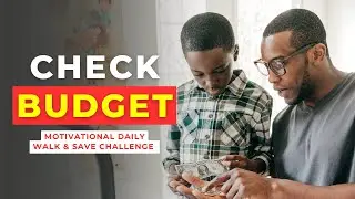 Check Budget: Motivational Daily Walk & Save Challenge