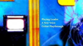 Playing Leader Guitar Playthrough