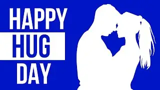 Happy Hug Day 💖 12th February 2022  💖  Hug Day 💖 National Hug Day 💖  Hug Day Date 💖 #hugday
