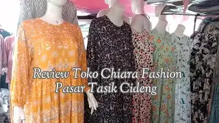 Review Gamis, Mididress, Kemeja, Daster Bahan Rayon Premium Toko Chiara Fashion Pasar Tasik Cideng