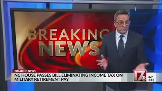 NC House passes bill eliminating income tax on military retirement pay