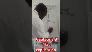 Explication capteur &agrave; 3 fils #c&acirc;blage