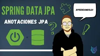 2. Spring Data JPA | Otras anotaciones de JPA