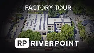 Riverpoint Medical Factory Tour Fly-Through