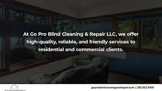 Go Pro Blind Cleaning & Repair LLC Beaverton Oregon 97005