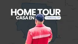HOME TOUR en GALLOWAY, OH