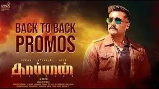 KAAPPAAN   Back To Back Promos Suriya, Mohan Lal, Arya K V Anand Harris Jayaraj Subaskaran