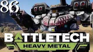 SB Plays BATTLETECH: Heavy Metal 86 - Time Is An Illusion