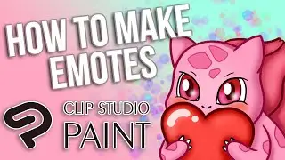 How to MAKE Emotes (Clip Studio Paint)