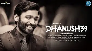 Dhanush39 - Dhanush | Mehreen Perzada | Durai senthilkumar | Sathya Jothi Films