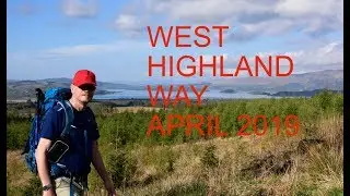 The West Highland Way - April 2019