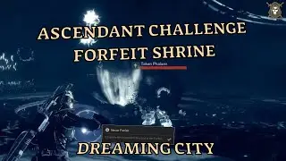 Forfeit Shrine Ascendant Challenge 10-15-24