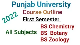 Punjab University BS Course Outline 2022| Bs Chemistry/Botany/Zoology course outline|#questionspaper