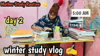 ⏰ 5 :00 AM 🕔 winter study vlog ✍️| Mother Study Routine 💫|🎯 UPPSC RO Exam Preparation 🎯|