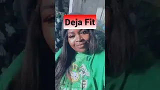 Meet That Girl Deja Fit #tunein