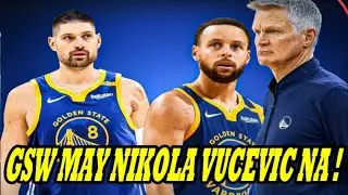 BREAKING: GSW May CENTER NA SA WAKAS! NIKOLA VUCEVIC SIGNED sa BUY OUT MARKET