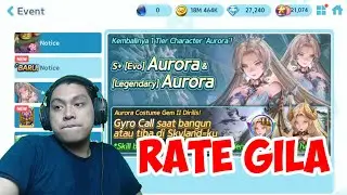 GACHA AURORA RATE NYA LUAR BIASAAA !  || GETRICH