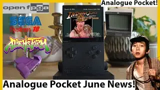 Big Analogue Pocket News for June! Sega System 18, Atari System 1, More CRT Cores and New Games
