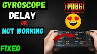 Gyro Delay | pubg Gyro | PUBG gyro not working | how to solve pubg gyro delay and not working