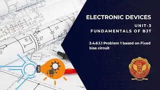 3.4.6.1.1 Problem based on Fixed bias circuit | EC304 |