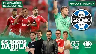 INTER PIORA O SEU ELENCO? | GRANDO É O NOVO GOLEIRO TITULAR? | Os Donos da Bola Rádio (01/01/2026)