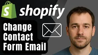 Как изменить адрес электронной почты в контактной форме Shopify (пошаговое руководство 2025 г.)