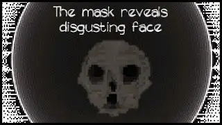 Neco Plays | The Mask Reveals Disgusting Face - [Part 1]