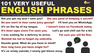 101 Very Useful English Phrases For Socialising in English Conversations | Talking With Friends