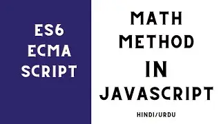 JavaScript Math Methods Tutorial in Hindi / Urdu