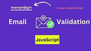 How to Do an Email Validation in JavaScript? Email Validation using JavaScript
