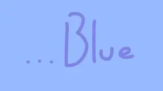. . . Blue | Full Disclosure AMV