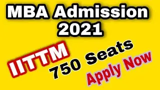 MBA @ IITTM || 750 Seats || 4 Campuses || Apply now ||