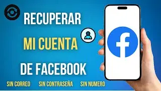 How to Recover My Facebook Account (Without Email and Password)