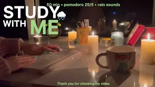 50-MIN NIGHT STUDY WITH ME 🌙 / Candlelit Desk 🕯️ / Rain Sounds 🌧️ / Pomodoro 25–5 (2 Sessions)